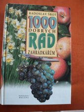 kniha 1000 dobrých rad zahrádkářům, Brázda 1998