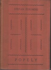 kniha Popely román z konce XVIII. a počátku XIX. věku, Pražská akciová tiskárna 1927