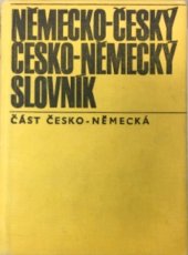 kniha Německo-český a česko-německý slovník. [sv. 2], - česko-německá část, SPN 1984