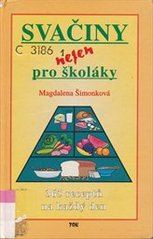 kniha Svačiny nejen pro školáky, Tok 1997