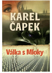 kniha Válka s Mloky, Leda 2009