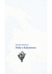 kniha Nohy z Kalymnosu, Druhé město 2012