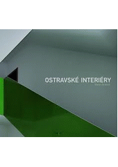 kniha Ostravské interiéry, Fiducia 2011