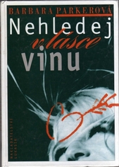 kniha Nehledej v lásce vinu, Lukasík 1997