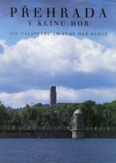 kniha Přehrada v klínu hor = Die Talsperre am Fuße der Berge, Agentura ZR 2001