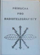 kniha Příručka pro radiotelegrafisty, Naše vojsko 1979