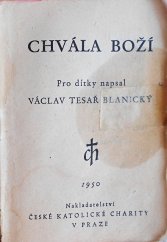 kniha Chvála Boží Modlitební kniha, Nakl. Č. katolické Charity 1950