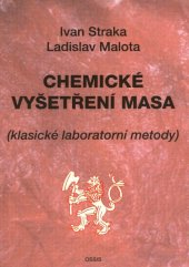 kniha Chemické vyšetření masa (klasické laboratorní metody), OSSIS 2006