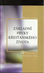 kniha Základní prvky křesťanského života sv. 2, Rhema 2003