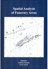 kniha Spatial analysis of funerary areas, Aleš Čeněk 2004