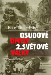 kniha Osudové omyly 2. světové války, Brána 2006