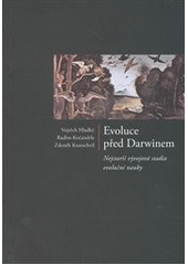 kniha Evoluce před Darwinem nejstarší vývojová stadia evoluční nauky, Pavel Mervart 2012