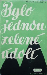 kniha Bylo jednou zelené údolí [Román], Sfinx, Bohumil Janda 1947
