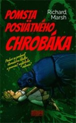 kniha Pomsta posvätného chrobáka Podarí sa prelomiť starodávnu kliatbu a premôcť mýtického netvora?, Vydavateľstvo Európa 2017