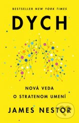 kniha Dych Nová veda o stratenom umení, Tatran 2021