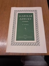 kniha Slabikář azbuky Bukvar, Henclovo nakladatelství 1945