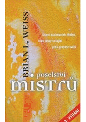 kniha Poselství Mistrů, Metafora 2012