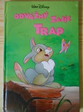 kniha Odvážný zajíc Trap, Egmont 1998