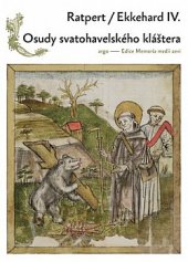 kniha Osudy Svatohavelského kláštera, Argo 2020