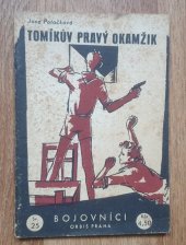 kniha Tomíkův pravý okamžik, Orbis 1946