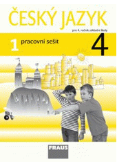 kniha Český jazyk pro 4. ročník základní školy, Fraus 2010