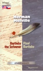 kniha Bartleby the scrivener = Písař Bartleby, Garamond 2006