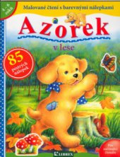 kniha Azorek v lese, Librex 2006