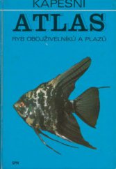 kniha Kapesní atlas ryb, obojživelníků a plazů, SPN 1987