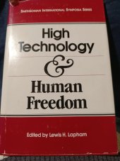 kniha Hight technology &human Freedom , Smithsonian Institution 1985