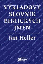 kniha Výkladový slovník biblických jmen, Vyšehrad 2004