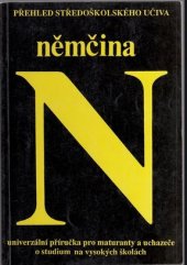 kniha Němčina Univerzální příručka pro maturanty a uchazeče o studium na vysokých školách., Orfeus 1993