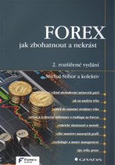 kniha FOREX – jak zbohatnout a nekrást, Grada 2016