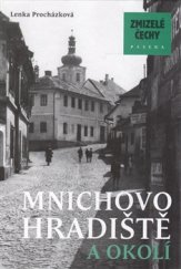 kniha Zmizelé Čechy - Mnichovo Hradiště a okolí, Paseka 2016