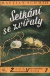 kniha Setkání se zvířaty = [Begegnung mit Tieren], Čin 1941