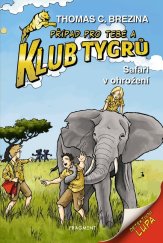 kniha Klub Tygrů – Safari v ohrožení, Fragment 2025