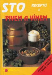 kniha Sto receptů s pivem a vínem, Saturn 2002