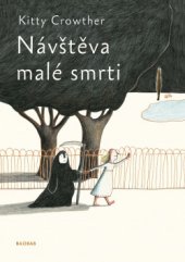 kniha Návštěva malé smrti, Baobab 2013