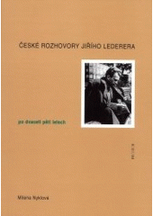 kniha České rozhovory Jiřího Lederera po dvaceti pěti letech, Prostor 2001