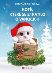 kniha Kotě, které se ztratilo o Vánocích, CPress 2025