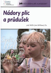 kniha Nádory plic a průdušek jak léčit nádory plic a průdušek?, Solen 2011
