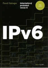 kniha IPv6 internetový protokol verze 6, CZ.NIC 2011