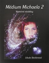 kniha Médium Michaela 2 Vesmírné návštěvy, Alman 2015
