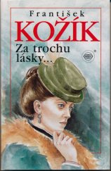 kniha Za trochu lásky-, Orbis 1997