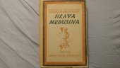 kniha Hlava Medusina zjevení ducha ze života, F. Topič 1919