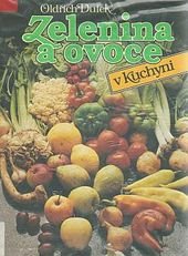 kniha Zelenina a ovoce v kuchyni, Svépomoc 1991