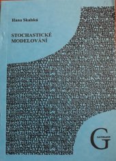 kniha Stochastické modelování, Gaudeamus 2006