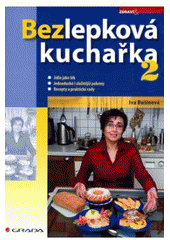 kniha Bezlepková kuchařka II, Grada 2007