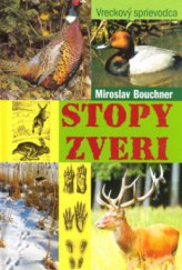 kniha Stopy zveri vreckový sprievodca, Cesty 2003