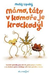 kniha Mámo, táto v komoře je krockodýl, Élysion 2021