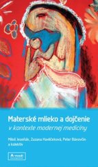 kniha Materské mlieko a dojčenie v kontexte modernej medicíny, A-medi management 2025